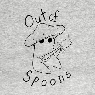 Out of Spoons Mushroom T-Shirt